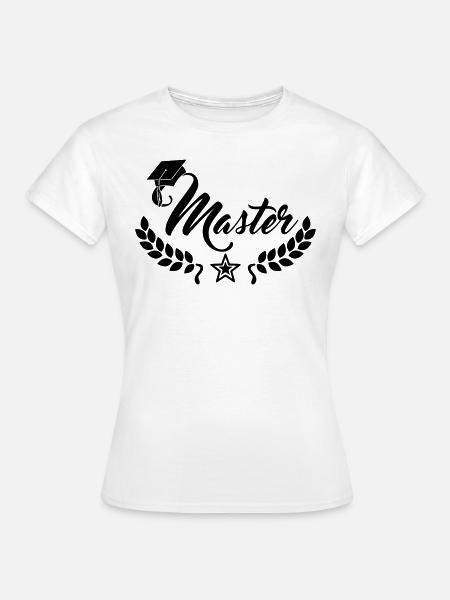 master abschluss - Frauen T-Shirt - Weiß