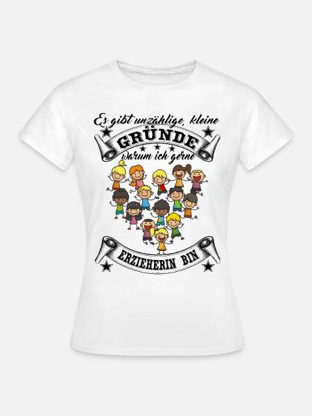 Erzieherin - Frauen T-Shirt - Weiß