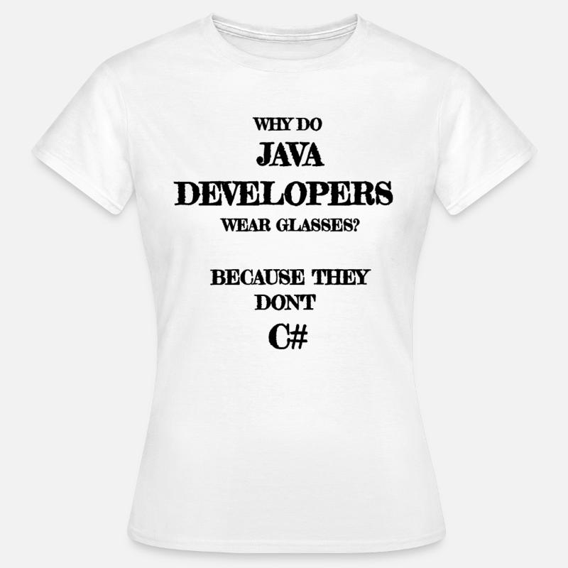java developers joke Java Entwickler Developer - Frauen T-Shirt - Weiß