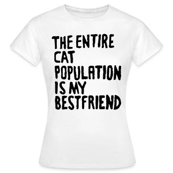 la population entière de chat est ma citation bestfriend - T-shirt Femme - blanc - Devant - AI Model Female 172 dark (172cm)