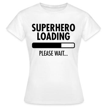Superhero Loading- Please Wait... - T-shirt Femme - blanc - Devant - AI Model Female 172 dark (172cm)