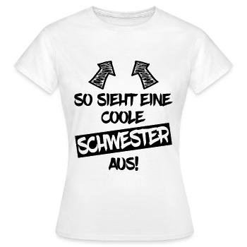 Coole Schwester Familie - Frauen T-Shirt - Weiß - Vorne - AI Model Female 172 dark (172cm)