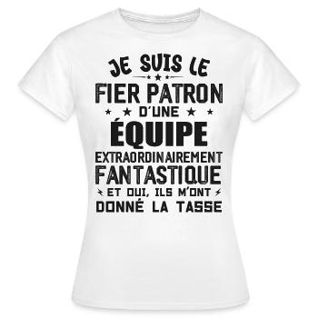 Je suis le fier patron d'une équipe - T-shirt Femme - blanc - Devant - AI Model Female 172 dark (172cm)