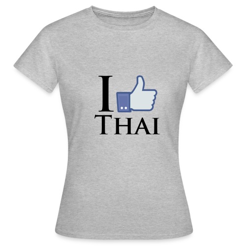 I Like Thai Weiss - Frauen T-Shirt