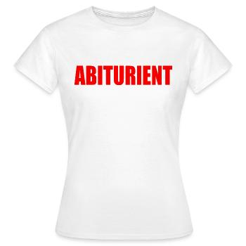 abiturient - Frauen T-Shirt - Weiß - Vorne - AI Model Female 172 dark (172cm)