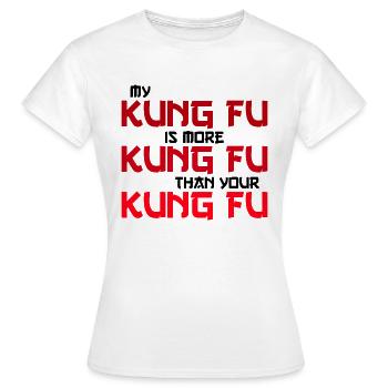 mon kung fu est plus kung fu - T-shirt Femme - blanc - Devant - AI Model Female 172 dark (172cm)
