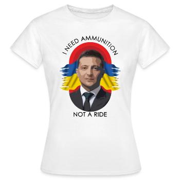 Ukraine Volodymyr Zelenskyy J’ai besoin de munitions - T-shirt Femme - blanc - Devant - AI Model Female 172 dark (172cm)