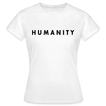 Humanity - Women's T-Shirt - white - Front - AI Model Female 172 dark (172cm)