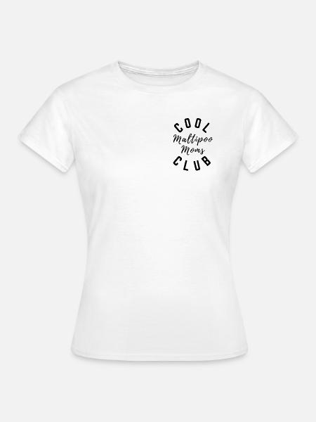 Maltipoo Moms Club – Design de maman chien mignon et cool - T-shirt Femme - blanc