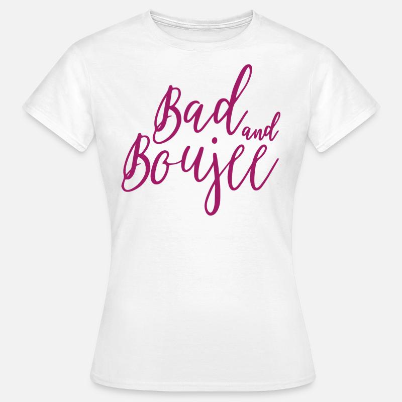 Bad And Boujee Graphic - Women's T-Shirt - white