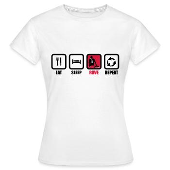 Eat Sleep Rave, DJ, DJ, Electro, Clubbing, Clubber - Frauen T-Shirt - Weiß - Vorne - AI Model Female 172 dark (172cm)