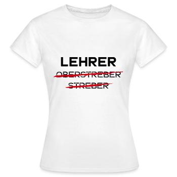 LEHRER LEHRAMT STUDIUM SCHULE - Frauen T-Shirt - Weiß - Vorne - AI Model Female 172 dark (172cm)