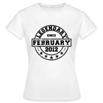 Legendary since February 2012 - Birthday - Women's T-Shirt - white - Front - AI Model Female 172 dark (172cm)