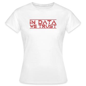 "Data Trust | Data Scientist" - Frauen T-Shirt - Weiß - Vorne - AI Model Female 172 dark (172cm)