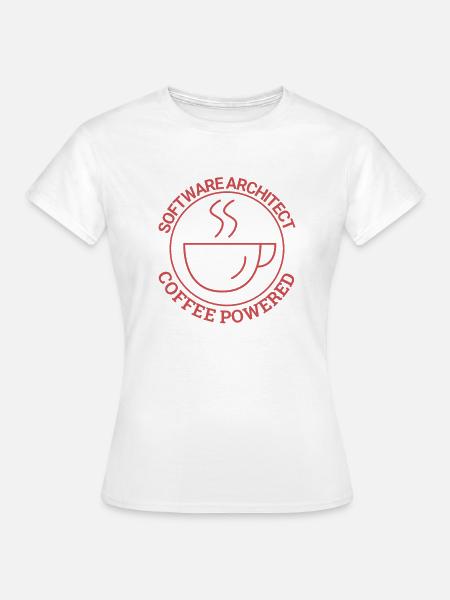"Software Architect Coffee | Software Architektur" - Frauen T-Shirt - Weiß