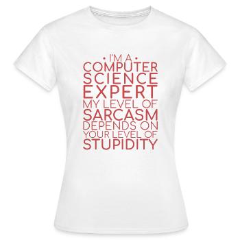 "Computer Science Expert Sarcasm | Computer Science" - Women's T-Shirt - white - Front - AI Model Female 172 dark (172cm)