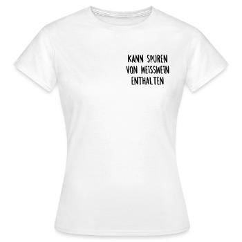 Kann Spuren von Weißwein Enthalten Weintrinker - Frauen T-Shirt - Weiß - Vorne - AI Model Female 172 dark (172cm)
