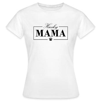 Husky Mama Hunde Hundemama - Frauen T-Shirt - Weiß - Vorne - AI Model Female 172 dark (172cm)