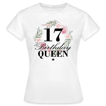 17th birthday Birthday Queen 17 years - Women's T-Shirt - white - Front - AI Model Female 172 dark (172cm)