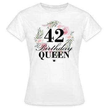 42nd birthday Birthday Queen 42 years - Women's T-Shirt - white - Front - AI Model Female 172 dark (172cm)