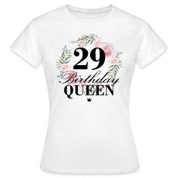 29th birthday Birthday Queen 29 years - Women's T-Shirt - white - Front - AI Model Female 172 dark (172cm)