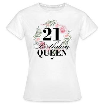 21. Geburtstag Birthday Queen 21 Jahre - Frauen T-Shirt - Weiß - Vorne - AI Model Female 172 dark (172cm)