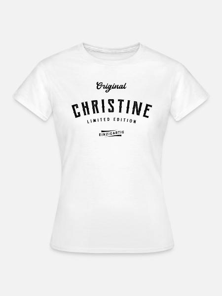 Christine Limited Edition - Frauen T-Shirt - Weiß