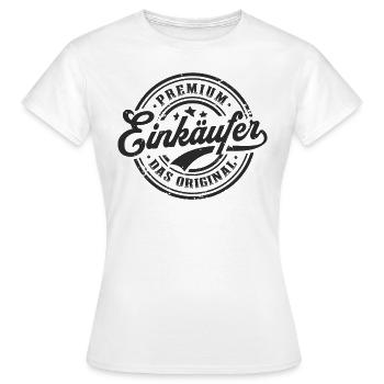 Einkäufer Original Beruf Lustiges Einkauf - Frauen T-Shirt - Weiß - Vorne - AI Model Female 172 dark (172cm)