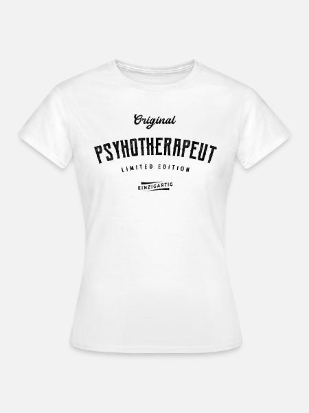 Psychotherapeut Limited Edition - Frauen T-Shirt - Weiß