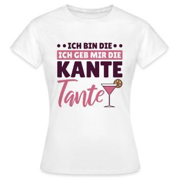 Ich Geb Mir Die Kante Tante Lustig Tanten Spruch - Frauen T-Shirt - Weiß - Vorne - AI Model Female 172 dark (172cm)
