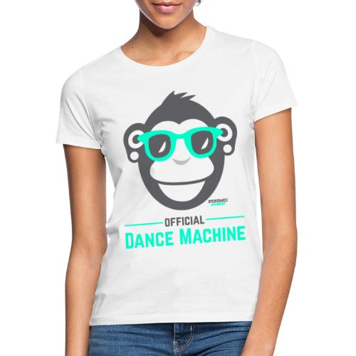Official Dance Machine - Frauen T-Shirt