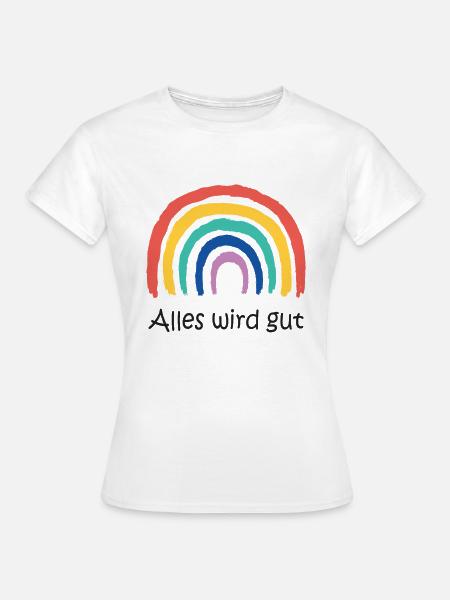 Corona Regenbogen Alles wird gut - Frauen T-Shirt - Weiß