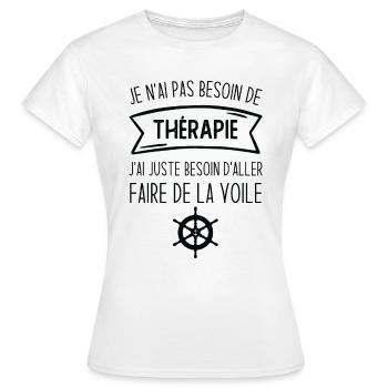 J'ai juste besoin d'aller faire de la voile - T-shirt Femme - blanc - Devant - AI Model Female 172 dark (172cm)
