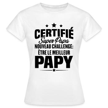 Cadeau nouveau challenge être le meilleur papy - T-shirt Femme - blanc - Devant - AI Model Female 172 dark (172cm)