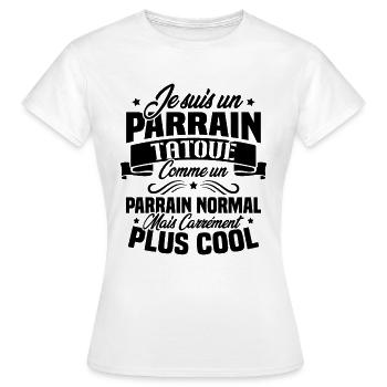 J'ai un parrain tatoué comme un parrain normal - T-shirt Femme - blanc - Devant - AI Model Female 172 dark (172cm)