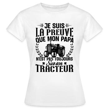 Je suis la preuve que mon papa tracteur - T-shirt Femme - blanc - Devant - AI Model Female 172 dark (172cm)