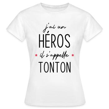 J'ai un héros il s'appelle tonton - T-shirt Femme - blanc - Devant - AI Model Female 172 dark (172cm)