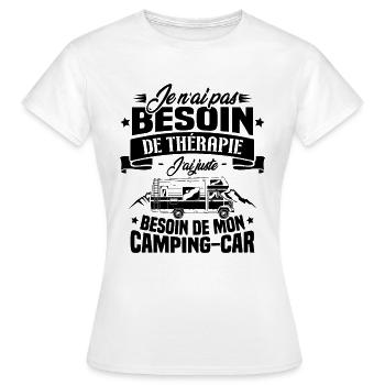 Pas besoin de thérapie, besoin de mon camping-car - T-shirt Femme - blanc - Devant - AI Model Female 172 dark (172cm)