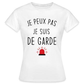 Je peux pas je suis de garde - T-shirt Femme - blanc - Devant - AI Model Female 172 dark (172cm)