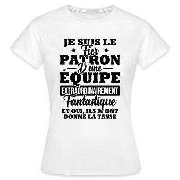 Je suis le fier patron d'une équipe - T-shirt Femme - blanc - Devant - AI Model Female 172 dark (172cm)