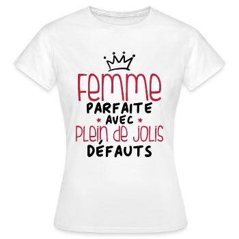 Femme parfaite avec plein de jolis défauts - T-shirt Femme - blanc - Devant - AI Model Female 172 dark (172cm)