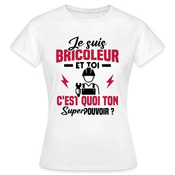 Je suis bricoleur - T-shirt Femme - blanc - Devant - AI Model Female 172 dark (172cm)