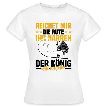 Reichet mir die rute ihr der könig will angeln! - Frauen T-Shirt - Weiß - Vorne - AI Model Female 172 dark (172cm)