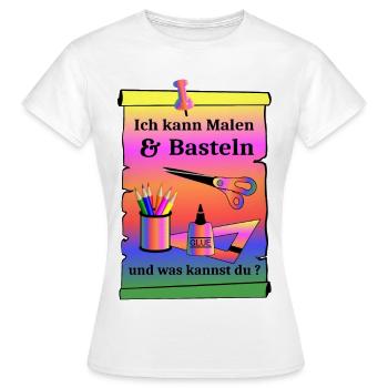 Malen und Basteln - Frauen T-Shirt - Weiß - Vorne - AI Model Female 172 dark (172cm)