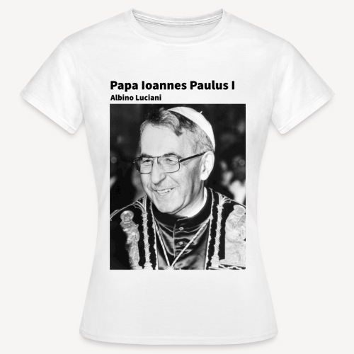 Giovanni Paolo I - Albino Luciani - Dame-T-shirt