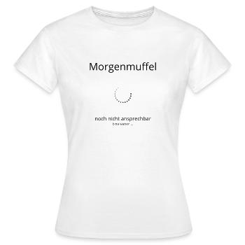 Morgenmuffel - Frauen T-Shirt - Weiß - Vorne - AI Model Female 172 dark (172cm)