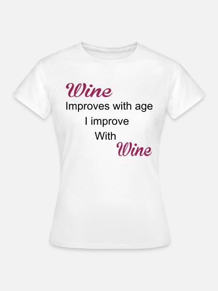 Wine - Frauen T-Shirt - Weiß