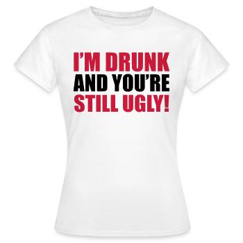 Drunk - Women's T-Shirt - white - Front - AI Model Female 172 dark (172cm)