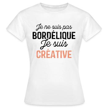 Je ne suis pas bordélique je suis créative - T-shirt Femme - blanc - Devant - AI Model Female 172 dark (172cm)