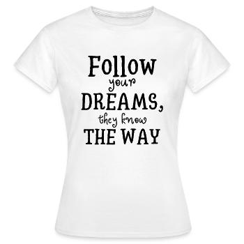 suis tes rêves - T-shirt Femme - blanc - Devant - AI Model Female 172 dark (172cm)